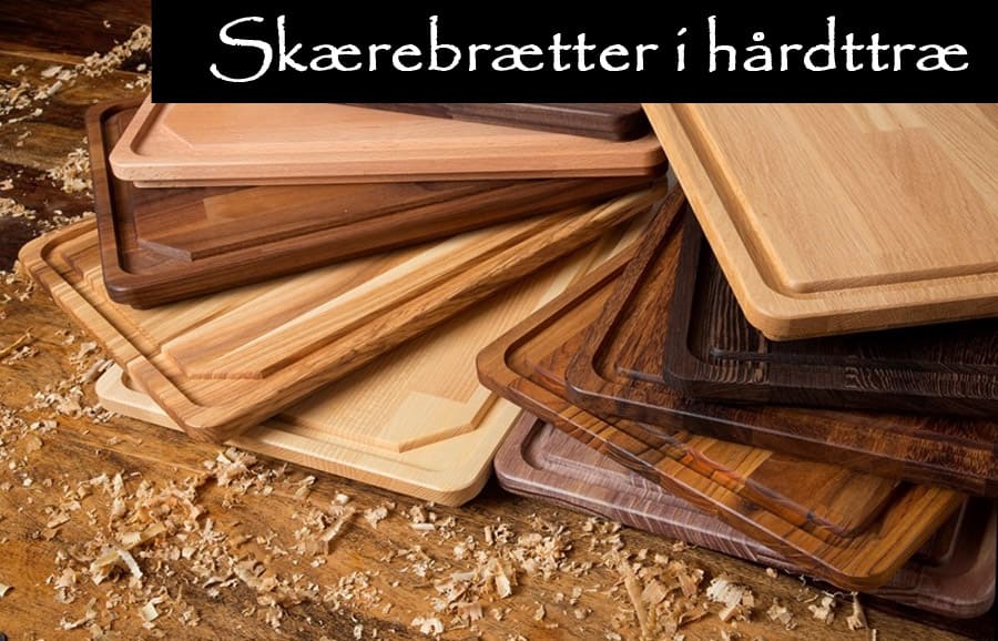 Skærebrætter i hårdttræ